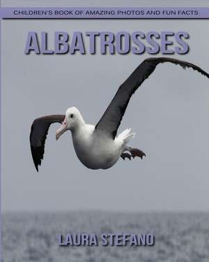 Albatrosses de Stefano, Laura