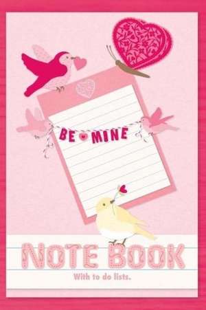 Be Mine Note Book de Miss Helen Louise Cadwell