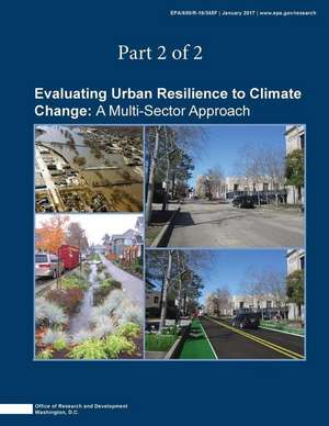 Evaluating Urban Resilience to Climate Change de U. S. Environmental Protection Agency