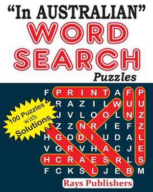 "In Australian" Word Search Puzzles de Rays Publishers