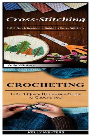 Cross-Stitching & Crocheting de Winters, Kelly