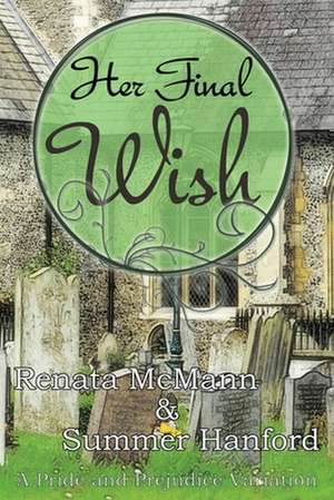 Her Final Wish de Renata McMann