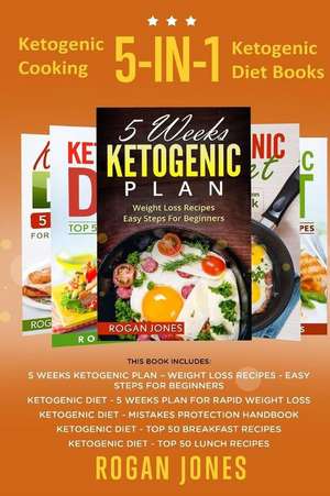 Ketogenic Cooking de Rogan Jones