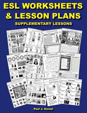 ESL Worksheets & Lesson Plans de Paul J. Hamel