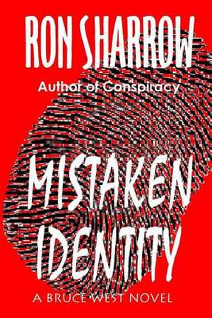 Mistaken Identity de Ron Sharrow