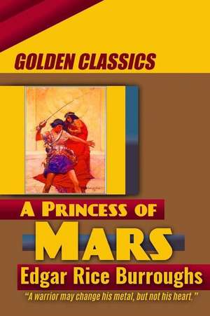 A Princess of Mars de Edgar Rice Burroughs