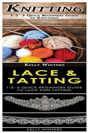 Knitting & Lace & Tatting de Winters, Kelly