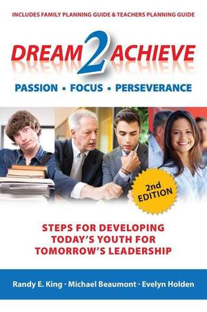 Dream 2 Achieve de Randy E. King