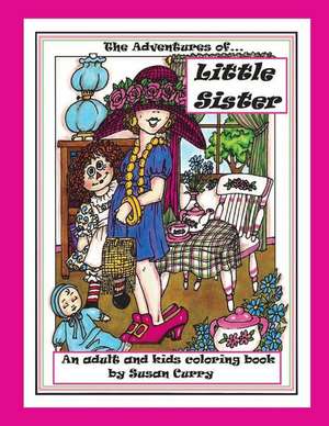 The Adventures of Little Sister de Susan Curry