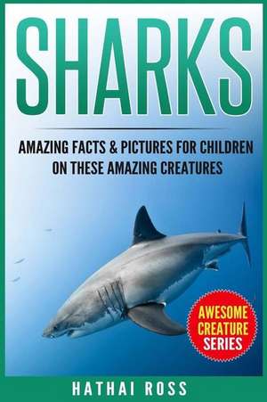 Sharks de Hathai Ross