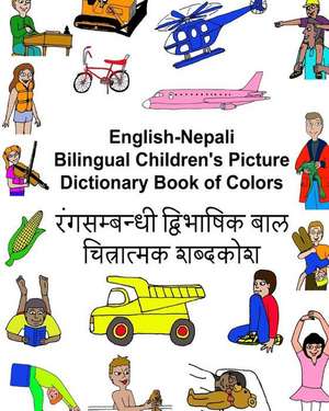 English-Nepali Bilingual Children's Picture Dictionary Book of Colors de Richard Carlson Jr