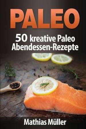 Paleo de Mathias Muller