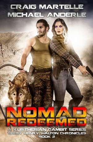 Nomad Redeemed de Craig Martelle