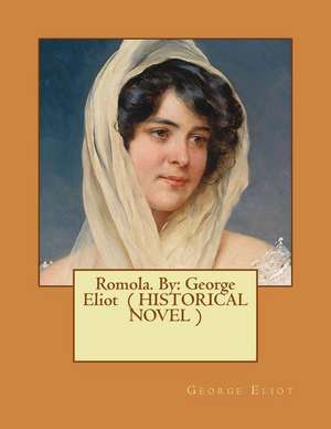 Romola. by de George Eliot