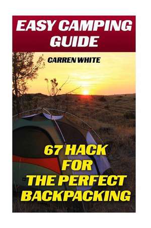 Easy Camping Guide de White, Carren