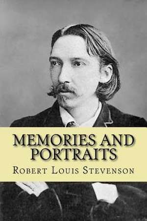 Memories and Portraits de Robert Louis Stevenson