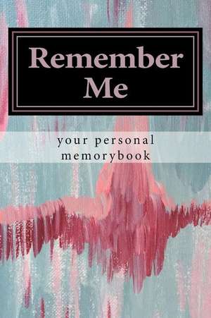 Remember Me de A. Romeijn