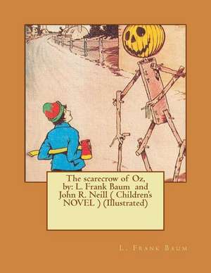 The Scarecrow of Oz, by de L. Frank Baum