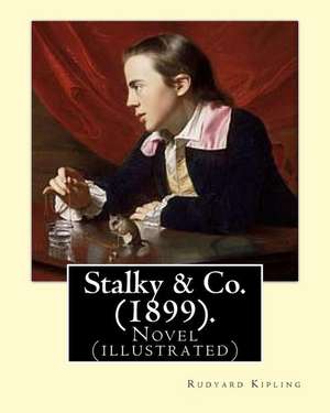 Stalky & Co. (1899). by de Rudyard Kipling