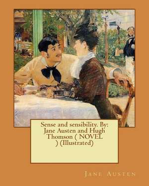 Sense and Sensibility. by de Jane Austen