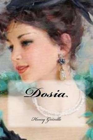 Dosia de Henry Greville