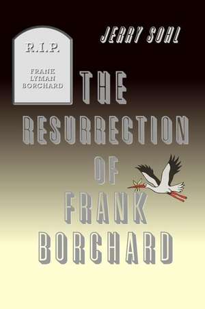 The Resurrection of Frank Borchard de Jerry Sohl