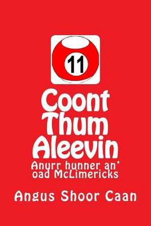 Coont Thum Aleevin de Angus Shoor Caan