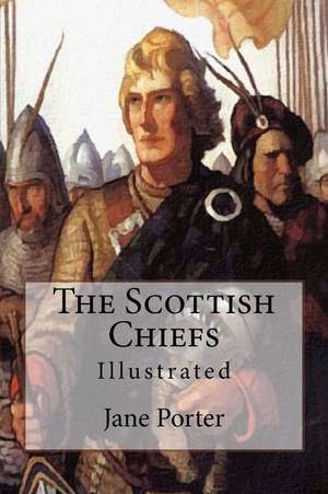 The Scottish Chiefs de Jane Porter