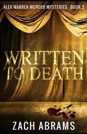 Written to Death de Zach Abrams