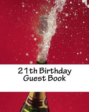 21th Birthday Guest Book de Ragid De