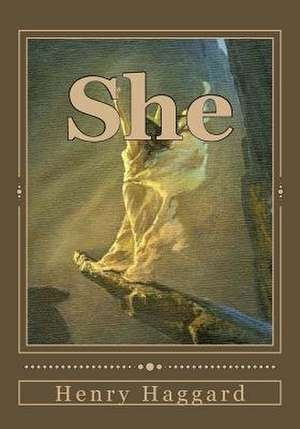 She de Haggard, Henry Ridder