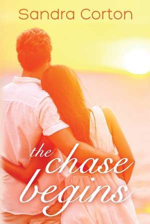 The Chase Begins de Mrs Sandra Corton