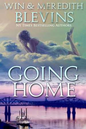 Going Home de Meredith Blevins, Win And