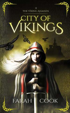 City of Vikings de Farah Cook