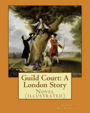 Guild Court de George MacDonald