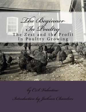 The Beginner in Poultry de C. S. Valentine