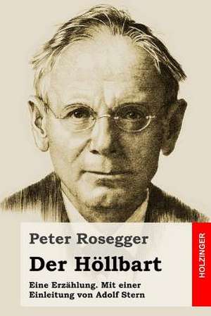 Der Hollbart de Peter Rosegger