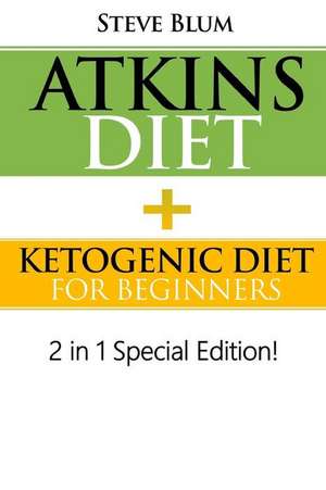 Atkins Diet de Steve Blum