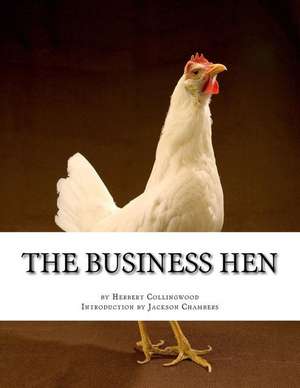 The Business Hen de Herbert Collingwood