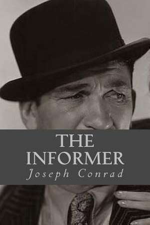 The Informer de Joseph Conrad