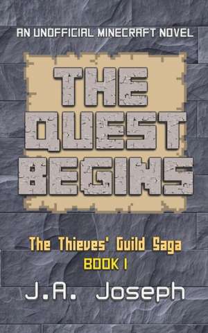 The Quest Begins de J. A. Joseph