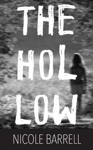 The Hollow de Barrell, Nicole