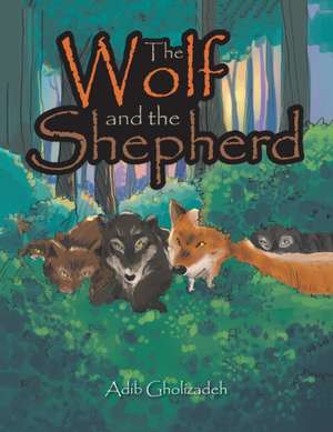 The Wolf and the Shepherd de Adib Gholizadeh