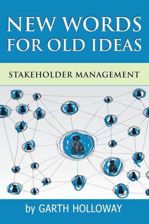 Stakeholder Management de Garth Holloway