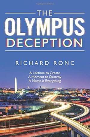 The Olympus Deception de Richard Ronc