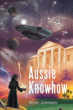 Aussie Knowhow de Kevin Johnson