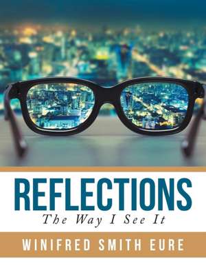 Reflections de Winifred Smith Eure