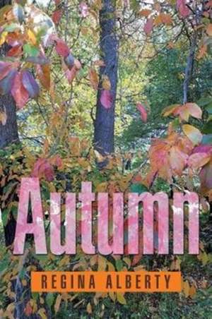 Autumn de Regina Alberty