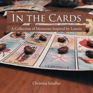 In the Cards de Christina Saballos