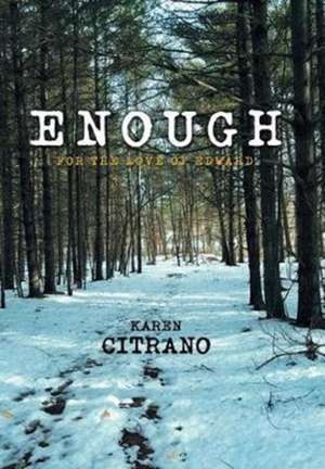 Enough de Karen Citrano